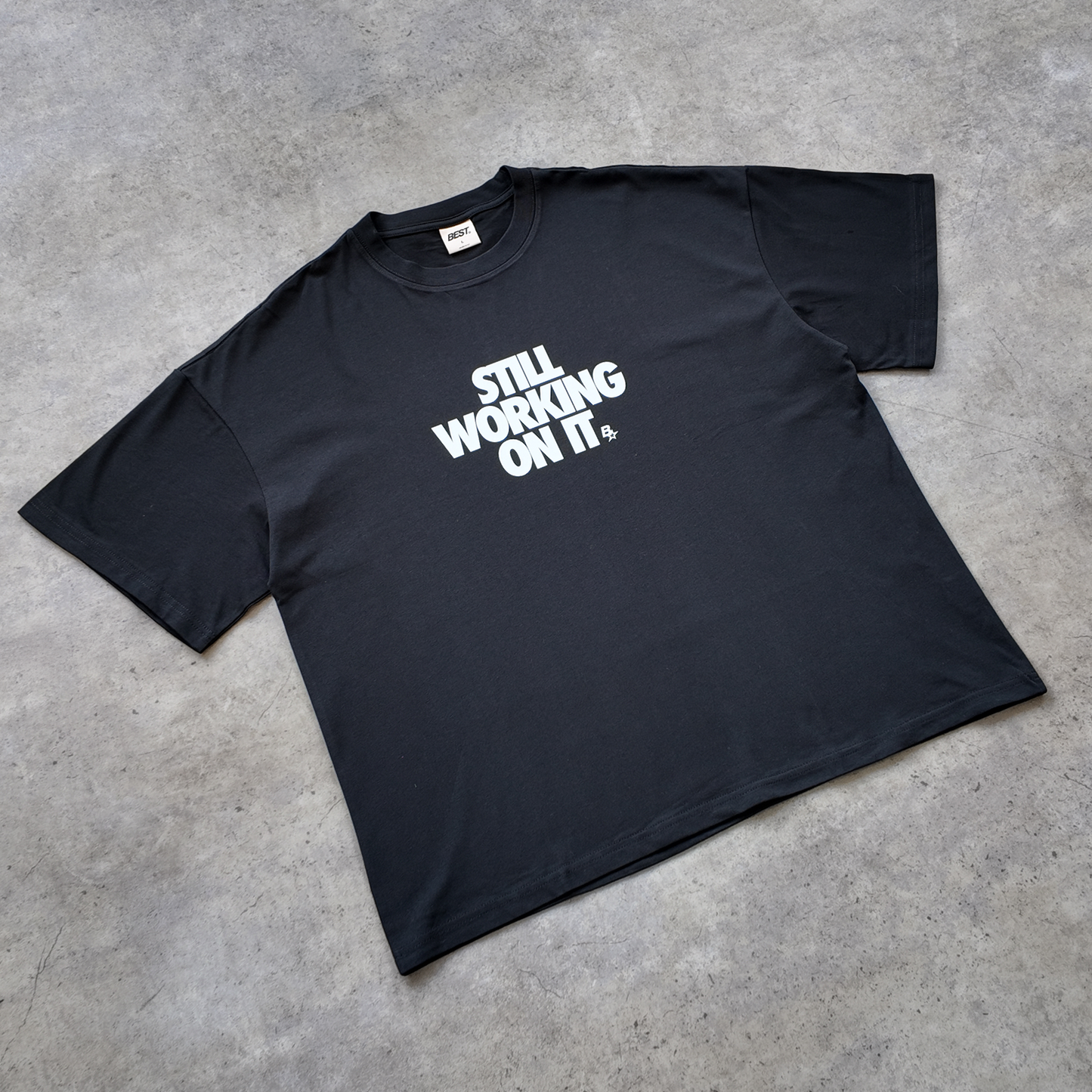 *NEW* STILL WORKING ON IT TEE